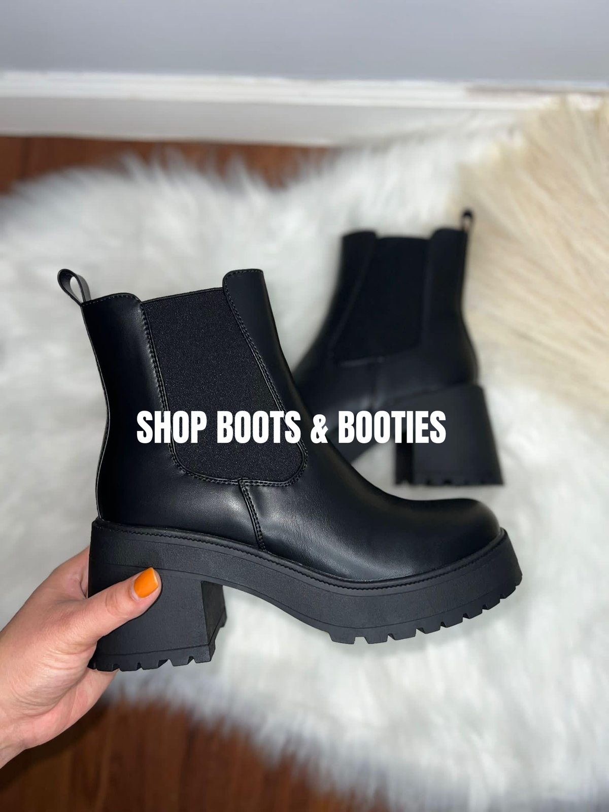 BOOTS & BOOTIES
